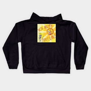 You Are My Sunshine! Kids Hoodie